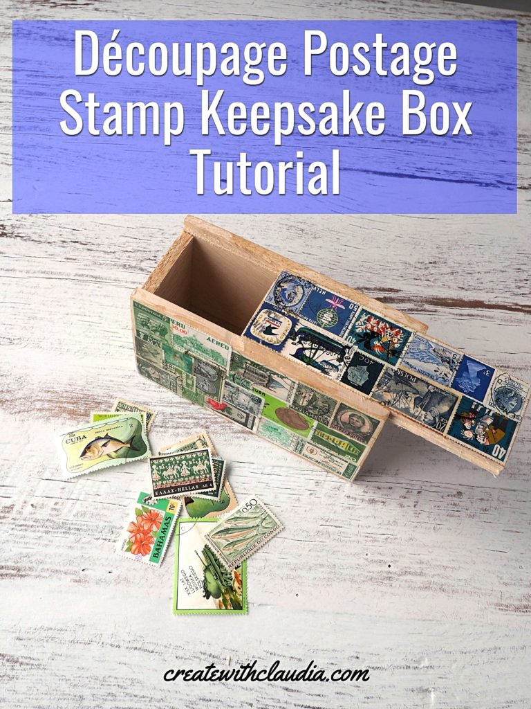 Postage Stamp Découpage Keepsake Box DIY Tutorial - createwithclaudia - #découpage #diy