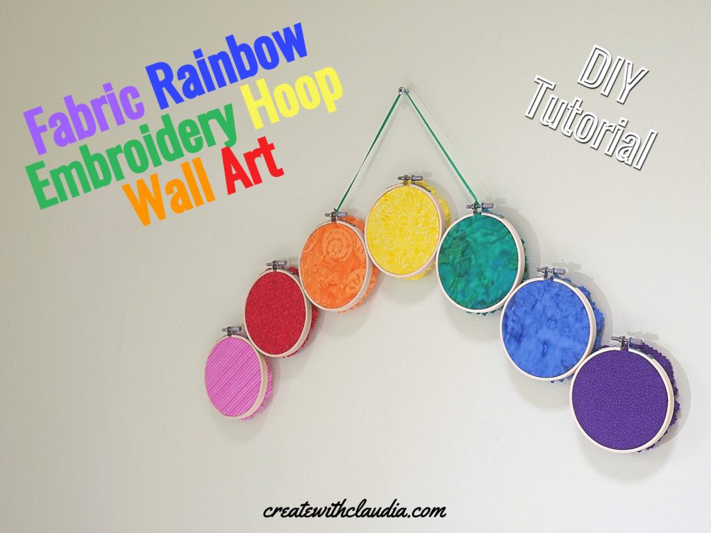 Rainbow Fabric Embroidery Hoop Art - DIY Tutorial