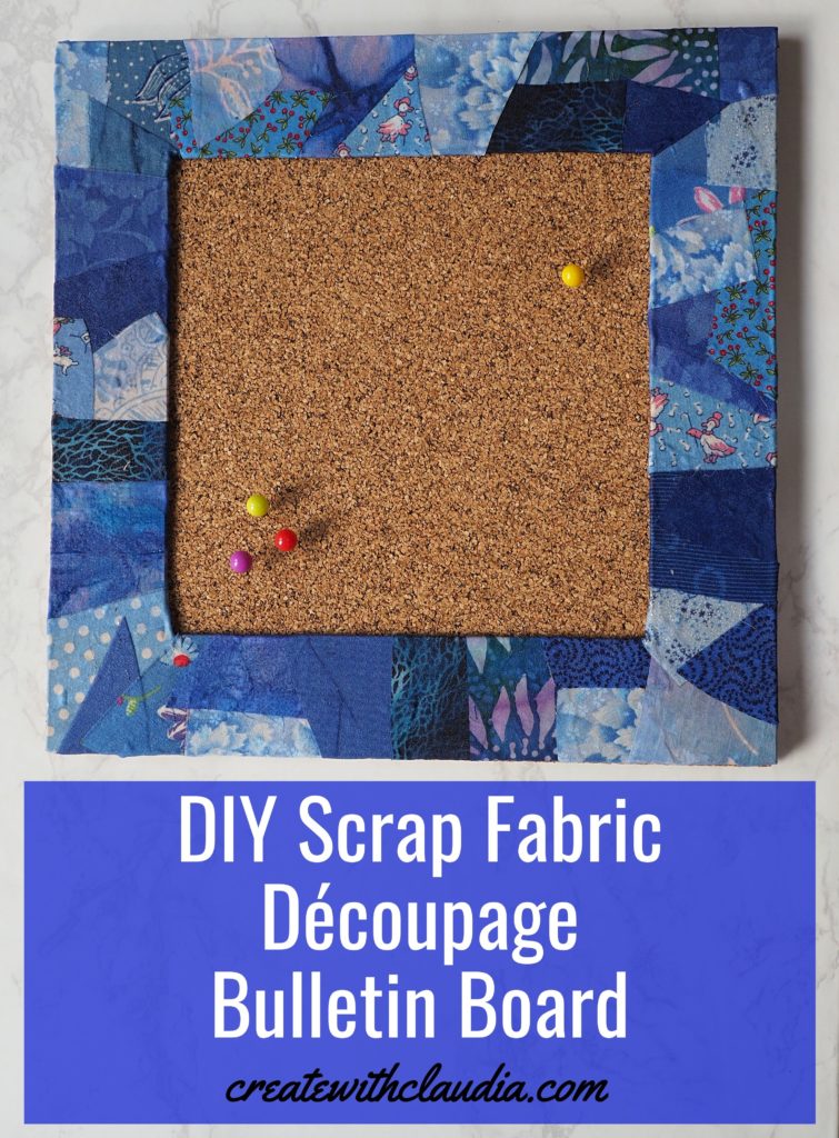 Scrap Fabric Découpage Bulletin Board - DIY Tutorial