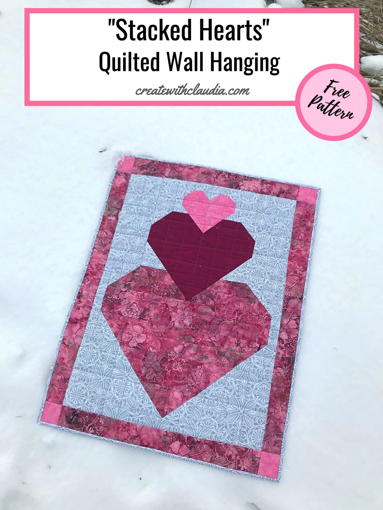Valentine's Day Quilt Pattern Create with Claudia