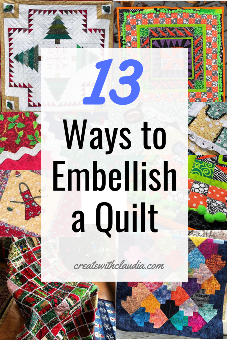 13 Ways to Embellish a Quilt Create with Claudia
