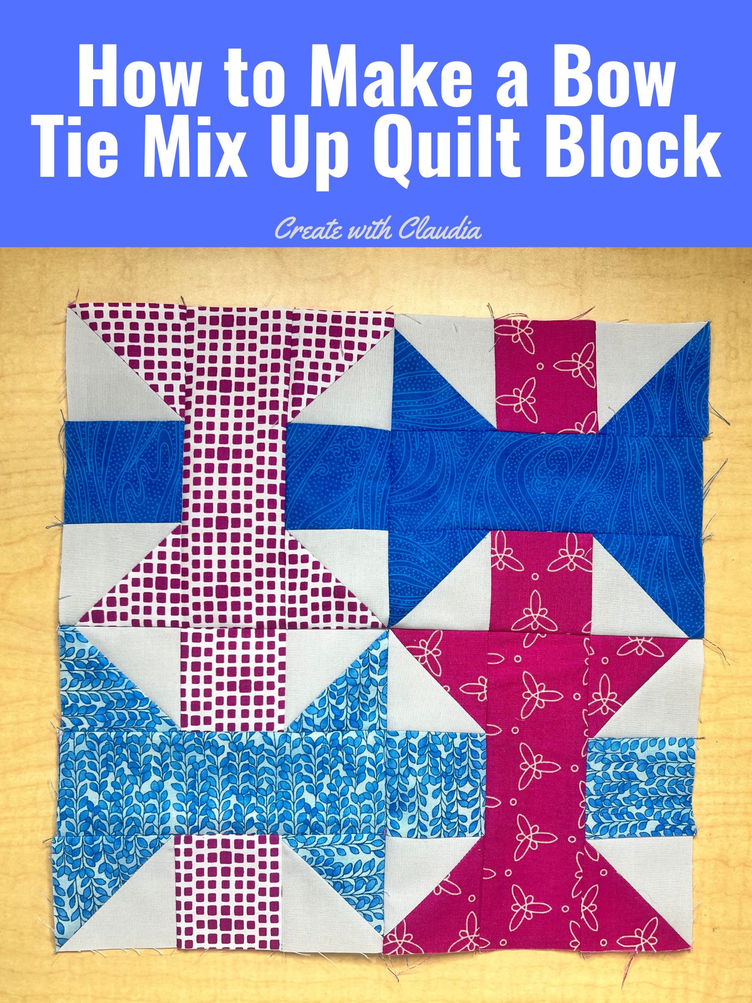 How to make a bow tie mix up quilt block create with claudia