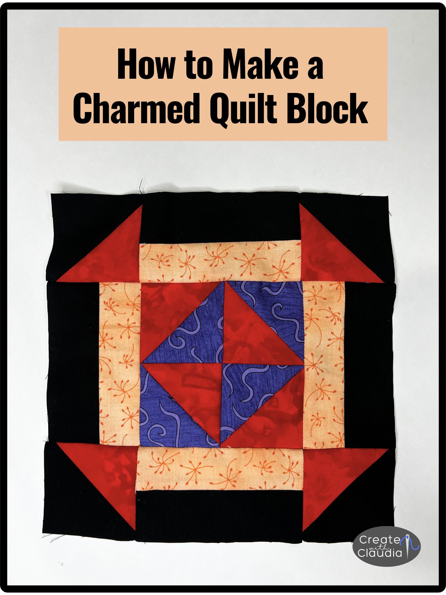 How to Make an Easy Quilt Block with Squares - Create with Claudia